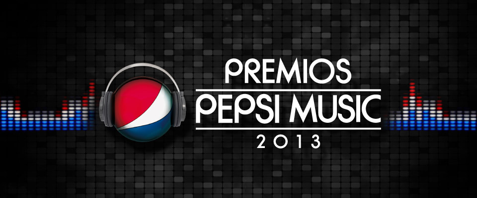 Comienzan las votaciones de los Premios Pepsi Music 2013