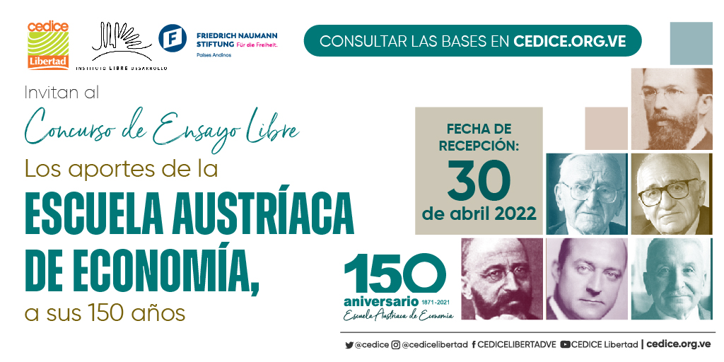 Concurso de ensayo libre para jóvenes estudiantes: Los aportes de la Escuela Austríaca de Economía, a sus 150 años