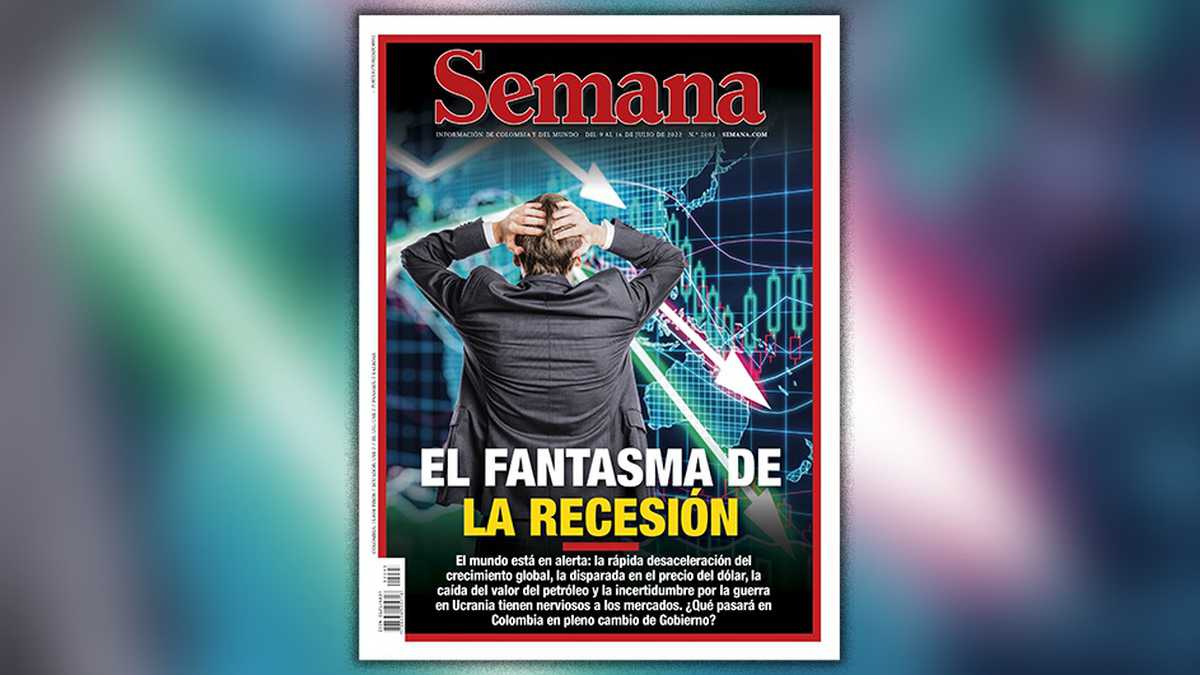 Semana: El fantasma de la recesión acecha ¿Cómo puede impactar a Colombia?