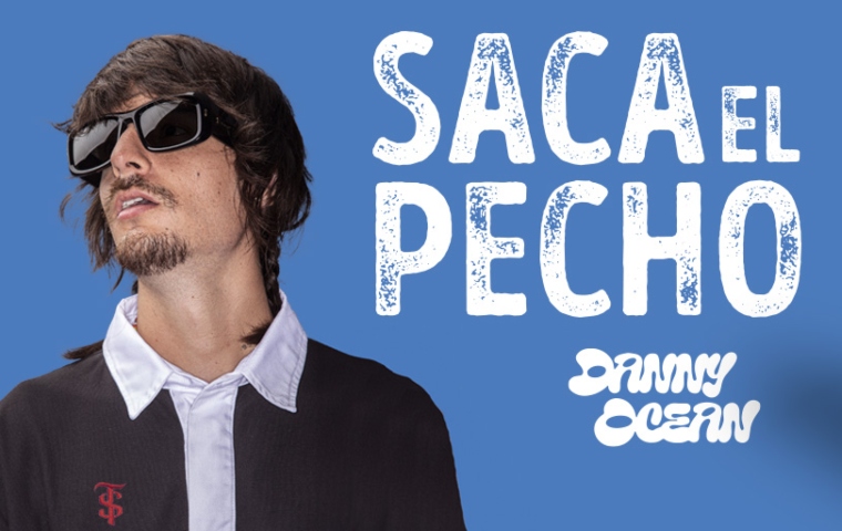 Edición especial: Santa Teresa “Saca el Pecho” junto a Danny Ocean