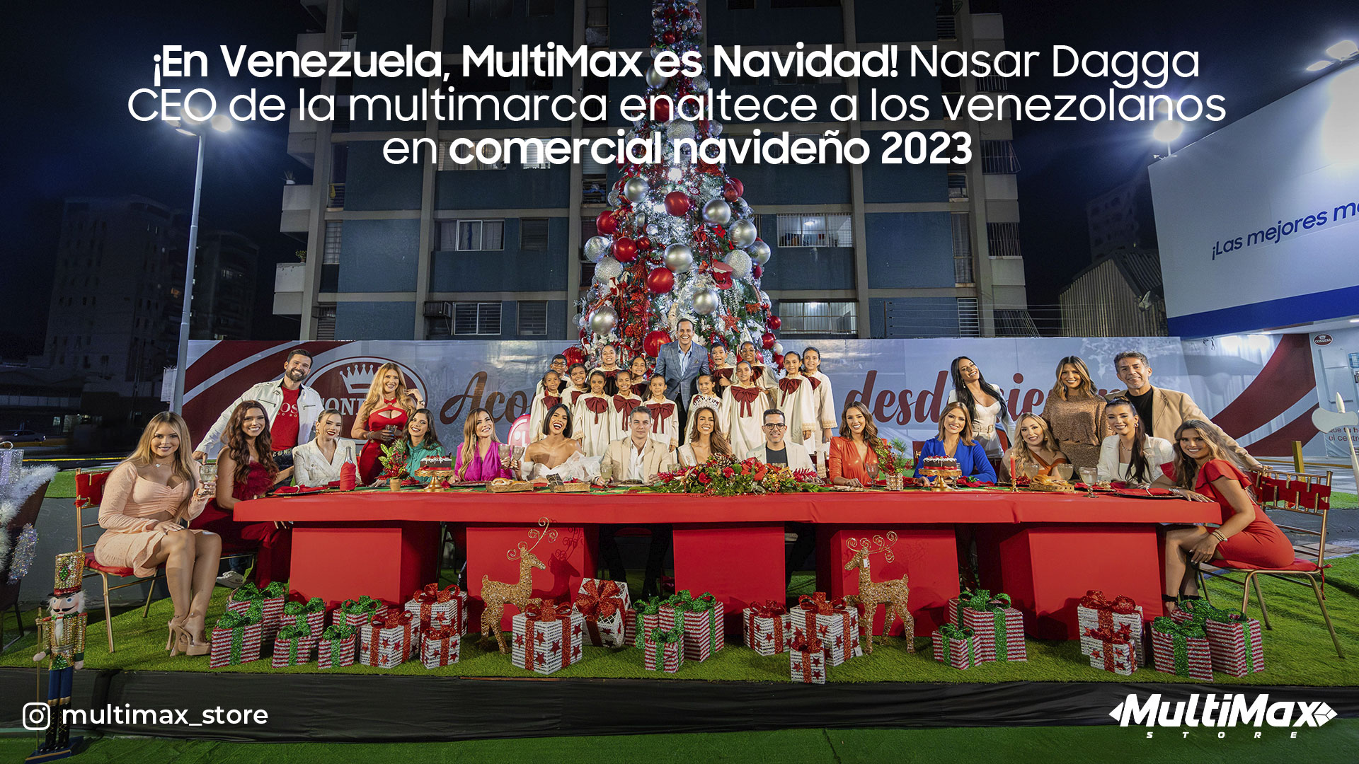 ¡En Venezuela, MultiMax es Navidad! Nasar Dagga CEO de la multimarca enaltece a los venezolanos en comercial navideño 2023