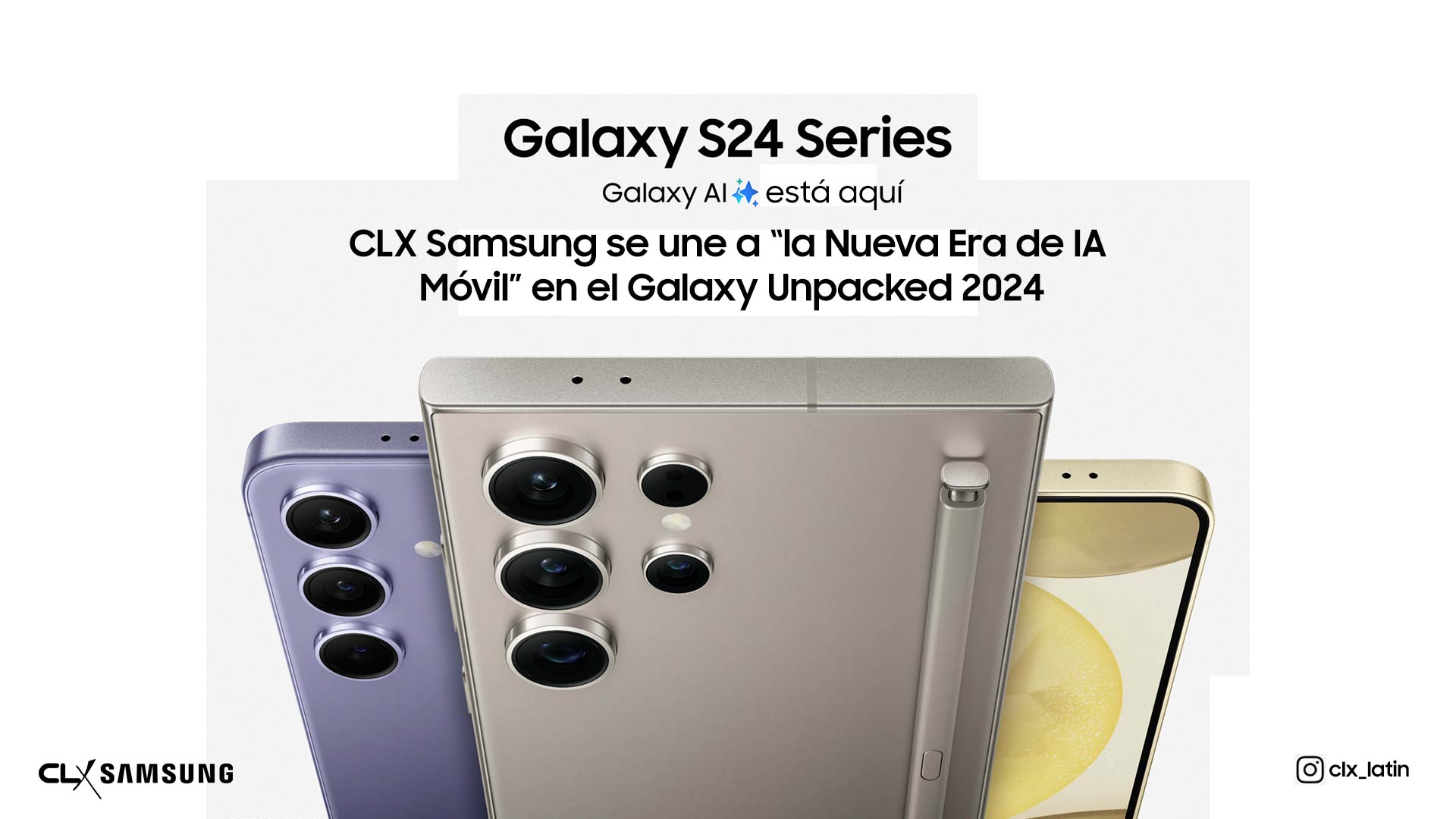 CLX Samsung se une a la “Nueva Era de IA Móvil” en el Galaxy Unpacked 2024