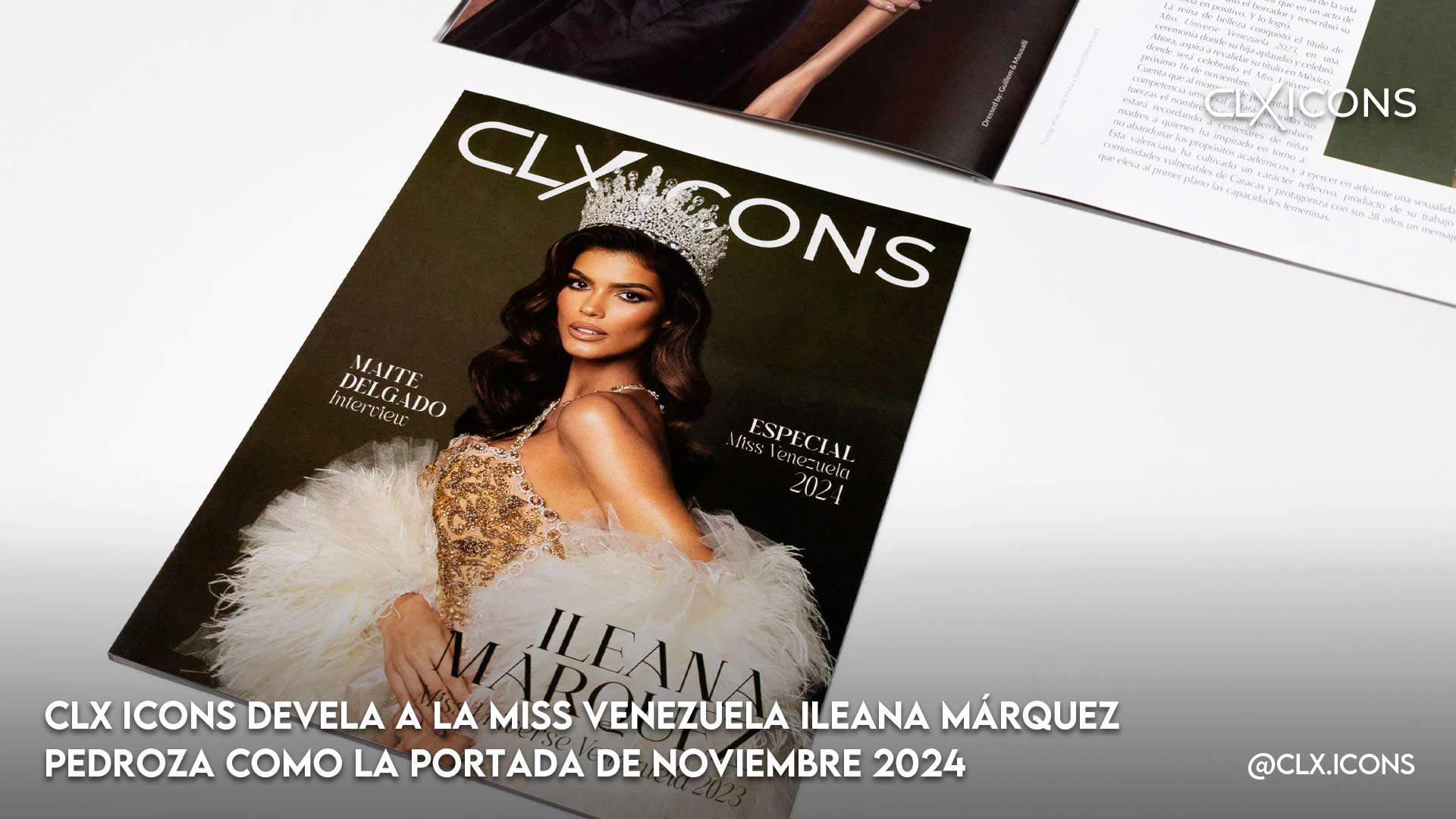 CLX ICONS devela a la Miss Venezuela Ileana Márquez Pedroza como la portada de noviembre 2024